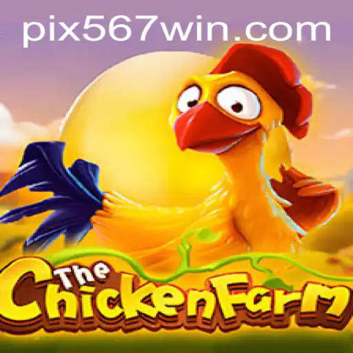 Descubra o Mundo de ChickenFarm e Domine o Jogo com 567win